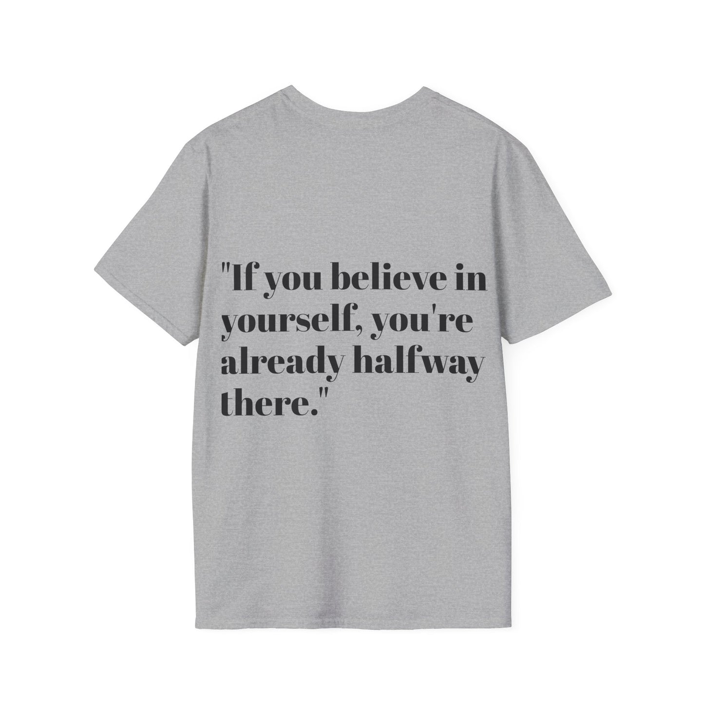 Inspirational Quote T-Shirt "BELIEVE IN YOURSELF"